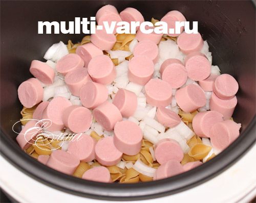 рецепт макаронів із сосисками в мультиварці